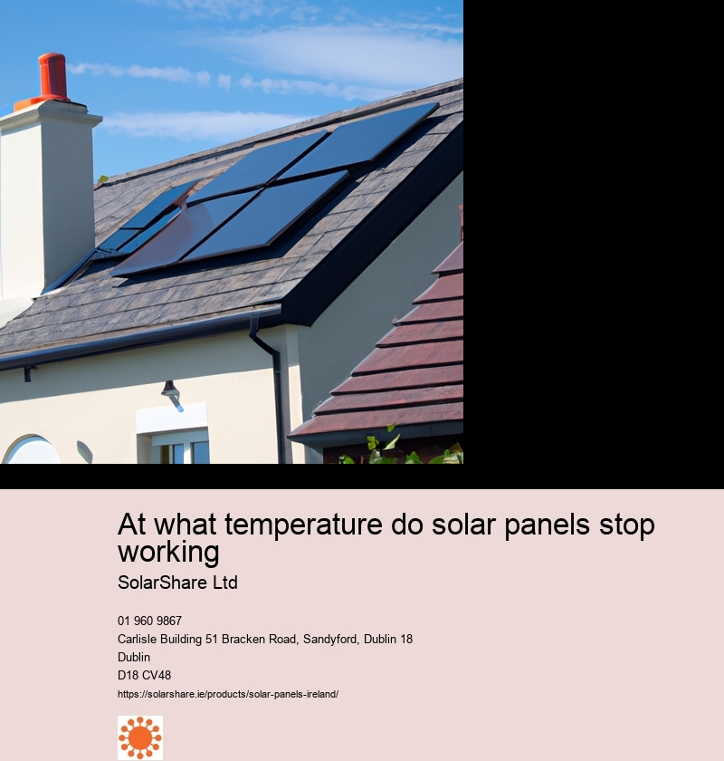 At what temperature do solar panels stop working