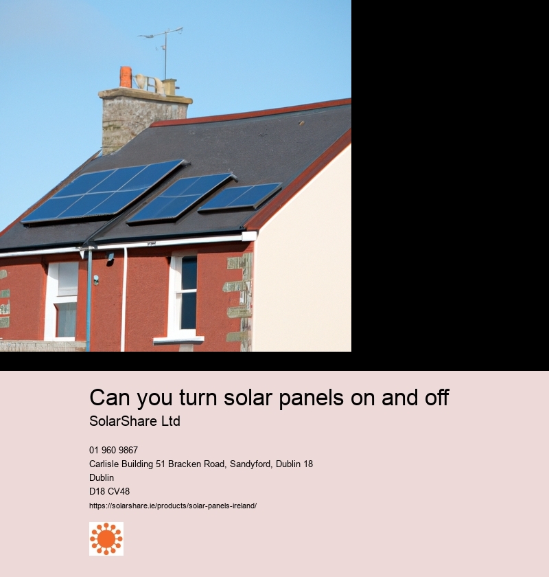 Can you turn solar panels on and off