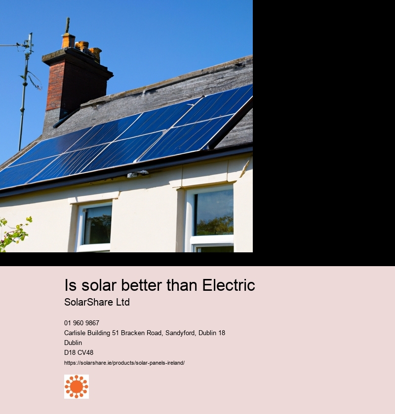 Is solar better than Electric