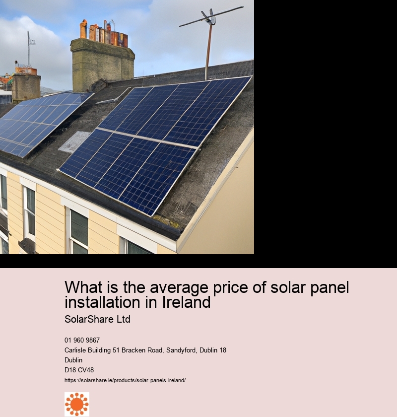 What is the average price of solar panel installation in Ireland